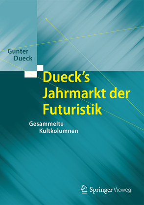 Dueck’s Jahrmarkt der Futuristik von Dueck,  Gunter