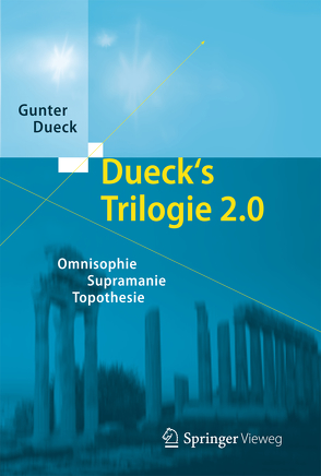 Dueck’s Trilogie 2.0 von Dueck,  Gunter