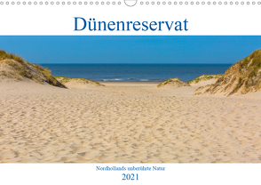 Dünenreservat – Nordhollands unberührte Natur (Wandkalender 2021 DIN A3 quer) von Kufner,  Janina