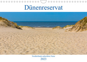 Dünenreservat – Nordhollands unberührte Natur (Wandkalender 2023 DIN A4 quer) von Kufner,  Janina