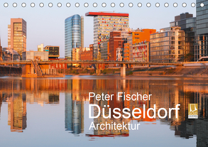 Düsseldorf – Architektur (Tischkalender 2020 DIN A5 quer) von Fischer,  Peter