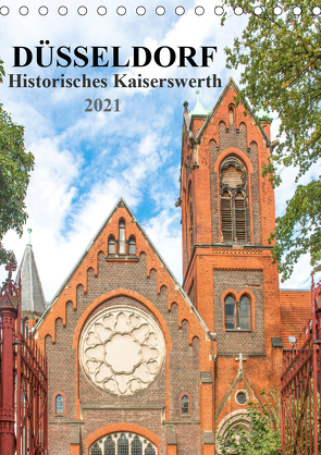 Düsseldorf – Historisches Kaiserswerth (Tischkalender 2021 DIN A5 hoch) von pixs:sell