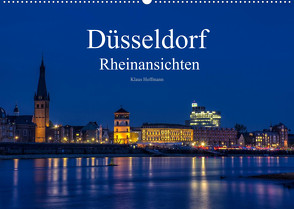 Düsseldorf – Rheinansichten (Wandkalender 2023 DIN A2 quer) von Hoffmann,  Klaus