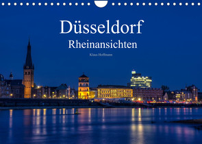 Düsseldorf – Rheinansichten (Wandkalender 2023 DIN A4 quer) von Hoffmann,  Klaus