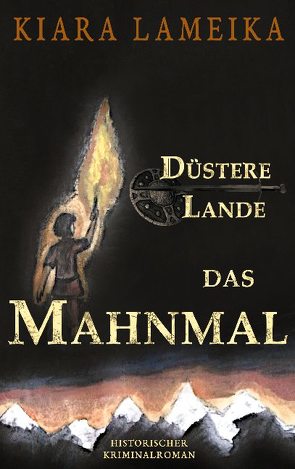 Düstere Lande: Das Mahnmal von Lameika,  Kiara