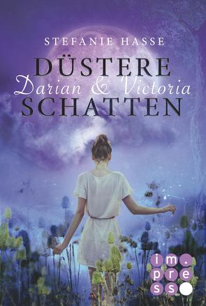 Darian & Victoria 2: Düstere Schatten von Hasse,  Stefanie