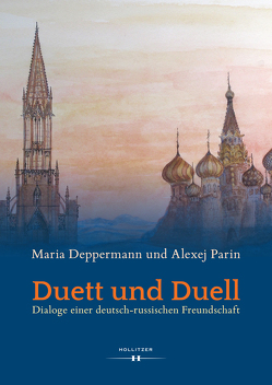 Duett und Duell von Deppermann,  Maria, Parin,  Alexej