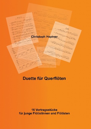 Duette für Querflöten von Heptner,  Christoph