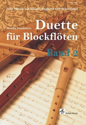 Duette für Blockflöten – Band 2 von Mandelartz,  Monika