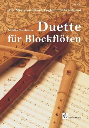 Duette für Blockflöten von Mandelartz,  Monika