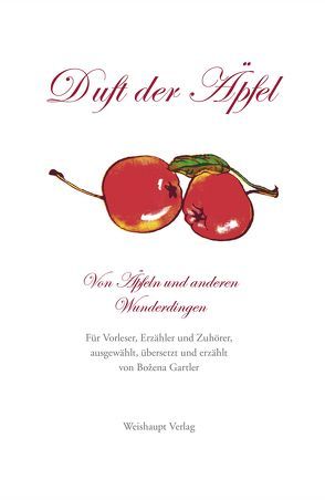 Duft der Äpfel von Gartler,  Božena