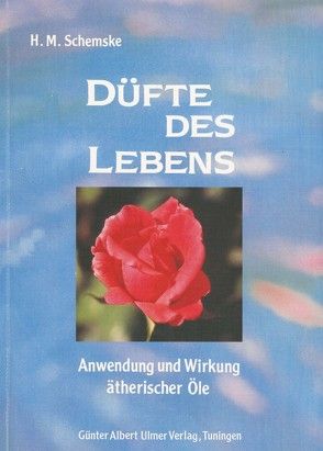 Düfte des Lebens von Schemske,  H M