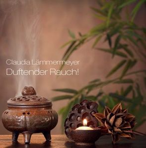 Duftender Rauch von Lämmermeyer,  Claudia