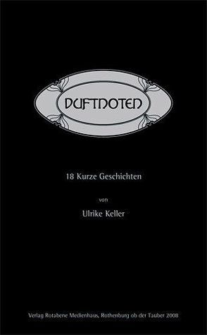 Duftnoten von Keller,  Ulrike