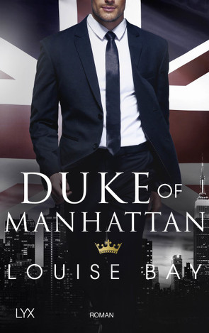 Duke of Manhattan von Bay,  Louise, Mehrmann,  Anja