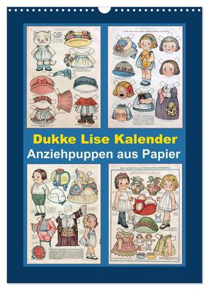 Dukke Lise Kalender – Anziehpuppen aus Papier (Wandkalender 2024 DIN A3 hoch), CALVENDO Monatskalender von Erbs,  Karen