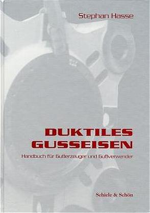 Duktiles Gusseisen von Hasse,  Stephan