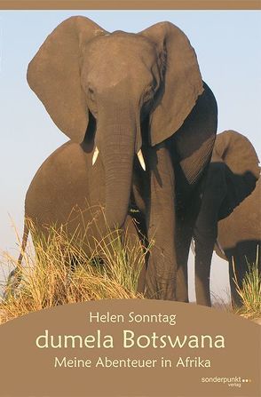 dumela Botswana von Sonntag,  Helen