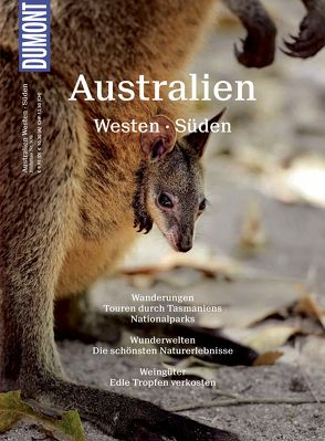 DuMont BILDATLAS Australien Westen, Süden, Tasmanien von Emmler,  Clemens, Huy,  Stefan