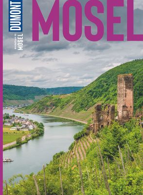 DuMont Bildatlas Mosel von Henss,  Rita, Selbach,  Arthur F.