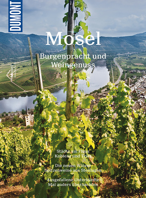 DuMont Bildatlas Mosel von Henss,  Rita, Selbach,  Arthur F.