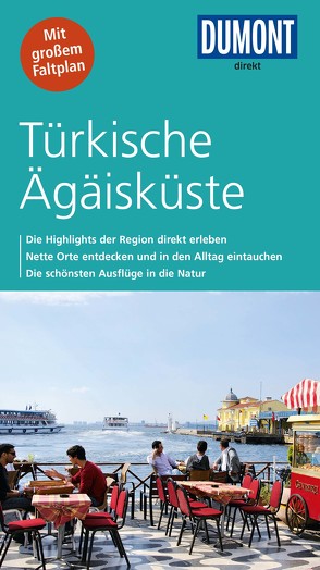 DuMont direkt Reiseführer Türkische Agaisküste von Latzke,  Hans E.