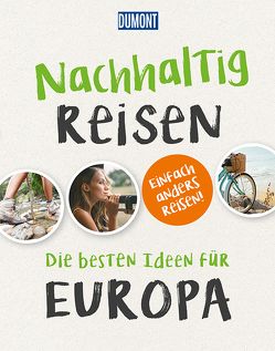 Nachhaltig Reisen von Engelhardt,  Dirk, Harfst,  Michaela