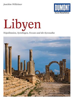 DuMont Kunst-Reiseführer Libyen von Willeitner,  Joachim