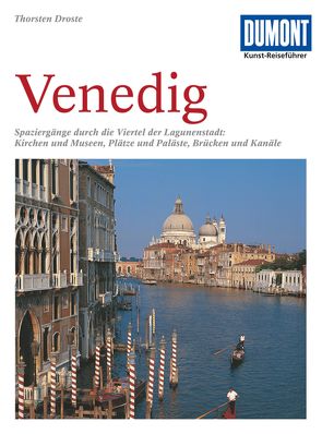 DuMont Kunst-Reiseführer Venedig von Droste,  Thorsten