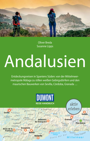 DuMont Reise-Handbuch Reiseführer Andalusien von Breda,  Oliver, Lipps-Breda,  Susanne