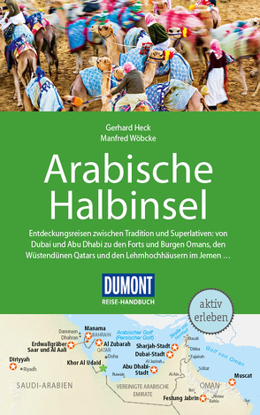 DuMont Reise-Handbuch Reiseführer Arabische Halbinsel von Heck,  Gerhard, Wöbcke,  Manfred