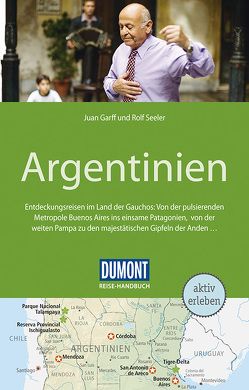 DuMont Reise-Handbuch Reiseführer Argentinien von Garff,  Juan