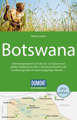 DuMont Reise-Handbuch Reiseführer Botswana von Losskarn,  Dieter