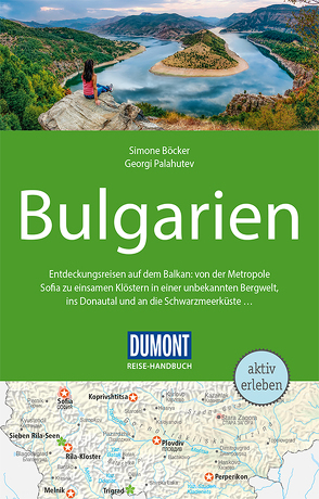 DuMont Reise-Handbuch Reiseführer Bulgarien von Böcker,  Simone, Palahutev,  Georgi