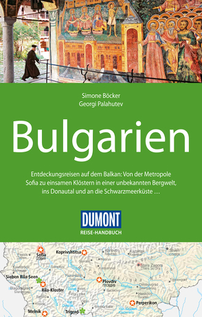 DuMont Reise-Handbuch Reiseführer Bulgarien von Böcker,  Simone, Palahutev,  Georgi