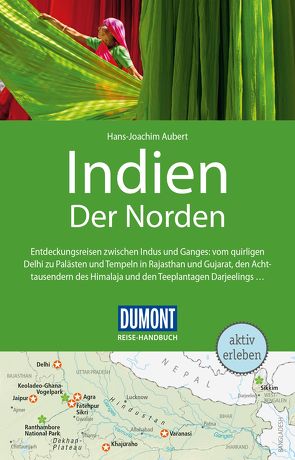 DuMont Reise-Handbuch Reiseführer Indien, Der Norden von Aubert,  Hans-Joachim