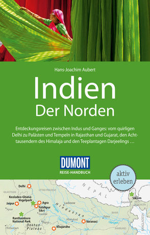 DuMont Reise-Handbuch Reiseführer Indien, Der Norden von Aubert,  Hans-Joachim