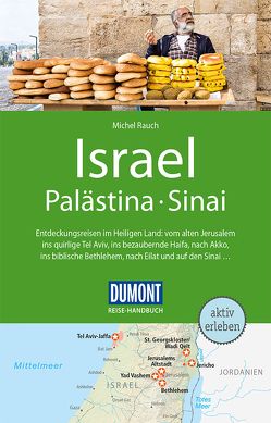 DuMont Reise-Handbuch Reiseführer Israel, Palästina, Sinai von Rauch,  Michel