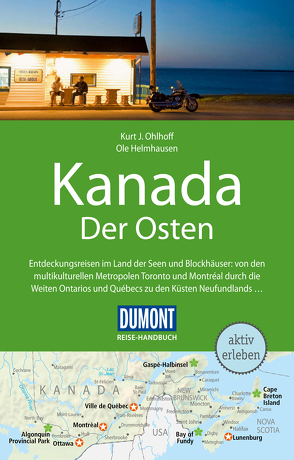 DuMont Reise-Handbuch Reiseführer Kanada, Der Osten von Helmhausen,  Ole, Ohlhoff,  Kurt Jochen