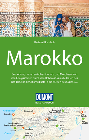 DuMont Reise-Handbuch Reiseführer Marokko von Buchholz,  Hartmut