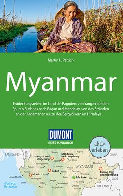 DuMont Reise-Handbuch Reiseführer Myanmar, Burma von Petrich,  Martin H.