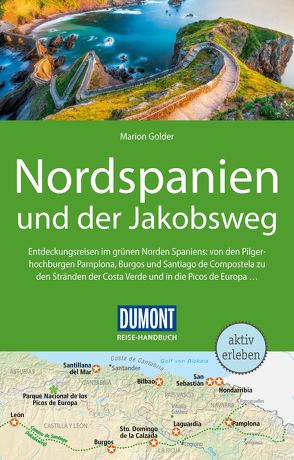 DuMont Reise-Handbuch Reiseführer Nordspanien und der Jakobsweg von Golder,  Marion