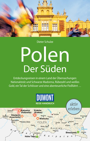 DuMont Reise-Handbuch Reiseführer Polen Der Süden von Schulze,  Dieter