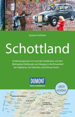 DuMont Reise-Handbuch Reiseführer Schottland von Tschirner,  Susanne