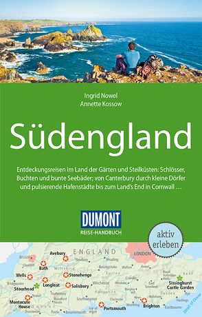 DuMont Reise-Handbuch Reiseführer Südengland von Kossow,  Annette, Nowel,  Ingrid