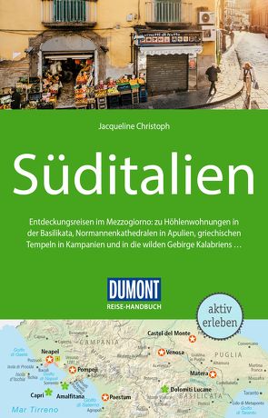 DuMont Reise-Handbuch Reiseführer Süditalien von Christoph,  Jacqueline