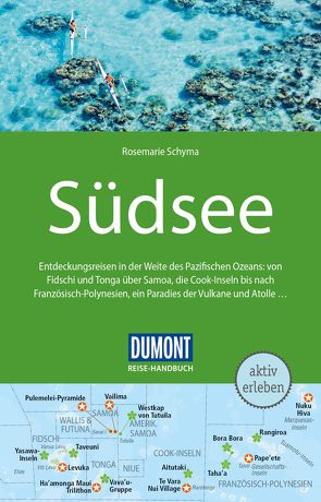 DuMont Reise-Handbuch Reiseführer Südsee von Schyma,  Rosemarie