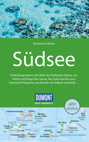 DuMont Reise-Handbuch Reiseführer Südsee von Schyma,  Rosemarie