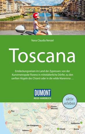 DuMont Reise-Handbuch Reiseführer Toscana von Nenzel,  Nana Claudia