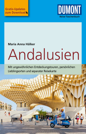 DuMont Reise-Taschenbuch Reiseführer Andalusien von Hälker,  Maria Anna